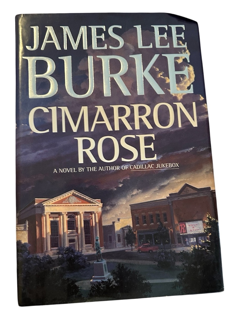 James Lee Burke "Cimarron Rose" Novel - Hardcover